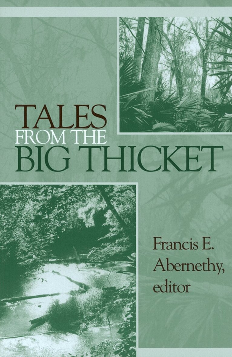 Francis E. Abernethy - Tales from the Big Thicket, Häftad