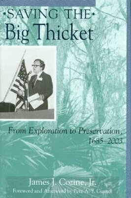 James J. Cozine - Saving the Big Thicket, Inbunden. Tillgänglighet: Tillfälligt slut