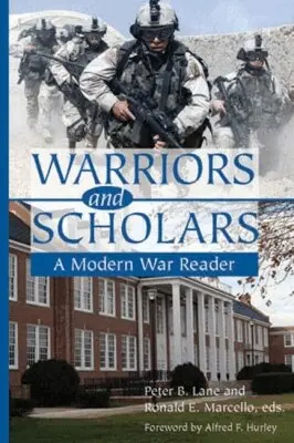 Peter B. Lane, Ronald E. Marcello - Warriors and Scholars, Inbunden. Tillgänglighet: Tillfälligt slut