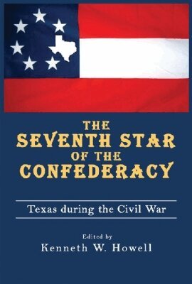 Kenneth W. Howell - Seventh Star of the Confederacy, Inbunden. Tillgänglighet: Tillfälligt slut
