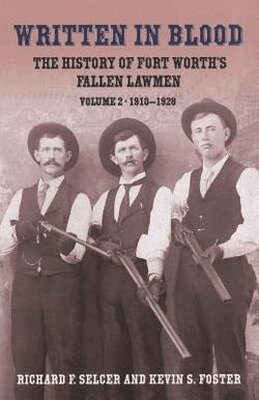 Richard F. Selcer, Kevin S. Foster - Written in Blood, Häftad. Tillgänglighet: Tillfälligt slut