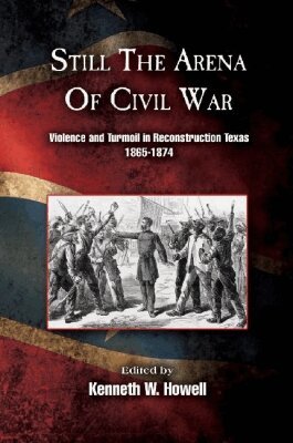 Kenneth W. Howell - Still the Arena of Civil War, Inbunden. Tillgänglighet: Tillfälligt slut