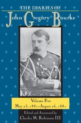 Charles M. Robinson - Diaries of John Gregory Bourke, Volume 5, Inbunden. Tillgänglighet: Tillfälligt slut