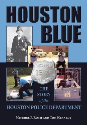 Mitchel P. Roth, Tom Kennedy - Houston Blue, Inbunden. Tillgänglighet: Tillfälligt slut