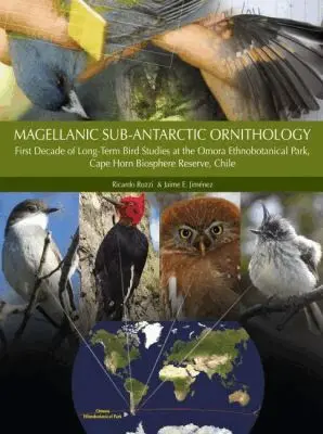 Ricardo Rozzi, Jaime E. Jiménez - Magellanic Sub-Antarctic Ornithology, Häftad. Tillgänglighet: Tillfälligt slut