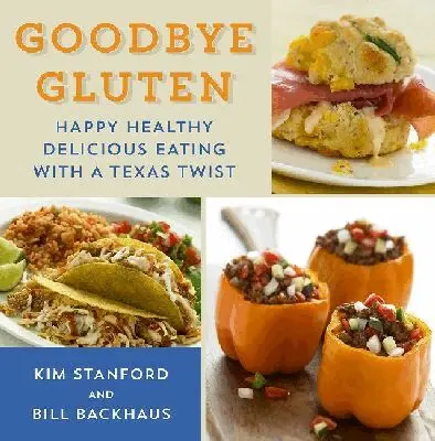 Kim Stanford, Bill Backhaus - Goodbye Gluten, Häftad. Tillgänglighet: Tillfälligt slut