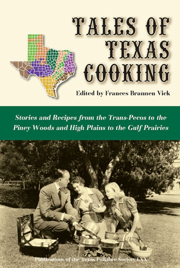 Frances Brannen Vick - Tales of Texas Cooking, Inbunden. Tillgänglighet: Tillfälligt slut