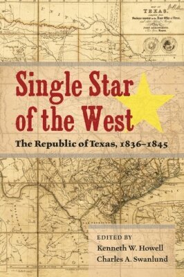 Kenneth W. Howell, Charles Swanlund - Single Star of the West, Inbunden. Tillgänglighet: Tillfälligt slut