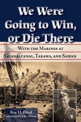 Roy H. Elrod, Fred H. Allison - We Were Going to Win, or Die There, Inbunden. Tillgänglighet: Tillfälligt slut