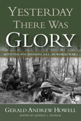 Gerald Andrew Howell, Jeffrey L Patrick - Yesterday There Was Glory, Inbunden. Tillgänglighet: Tillfälligt slut