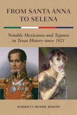 Harriett Denise Joseph - From Santa Anna to Selena, Inbunden. Tillgänglighet: Tillfälligt slut