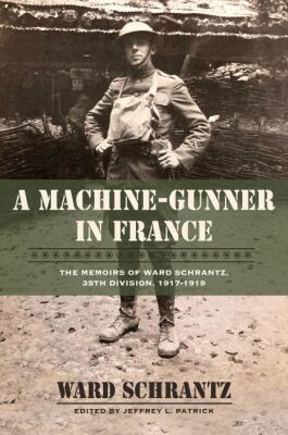 Ward Schranz, Jeffrey L. Patrick - Machine-Gunner in France, Inbunden. Tillgänglighet: Tillfälligt slut