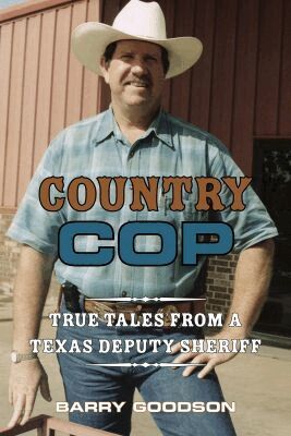 Barry L. Goodson - Country Cop, Inbunden. Tillgänglighet: Tillfälligt slut