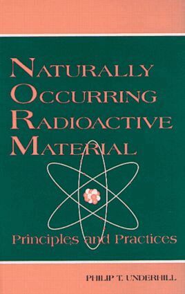 T. Rick Irvin - Naturally Occurring Radioactive Materials, Inbunden