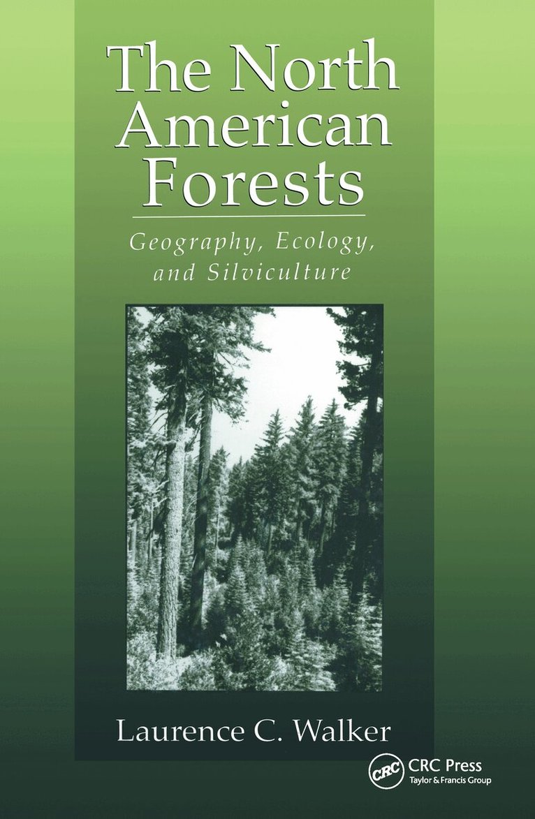 Laurence C. Walker - North American Forests, Inbunden. Tillgänglighet: Lägg i varukorg
