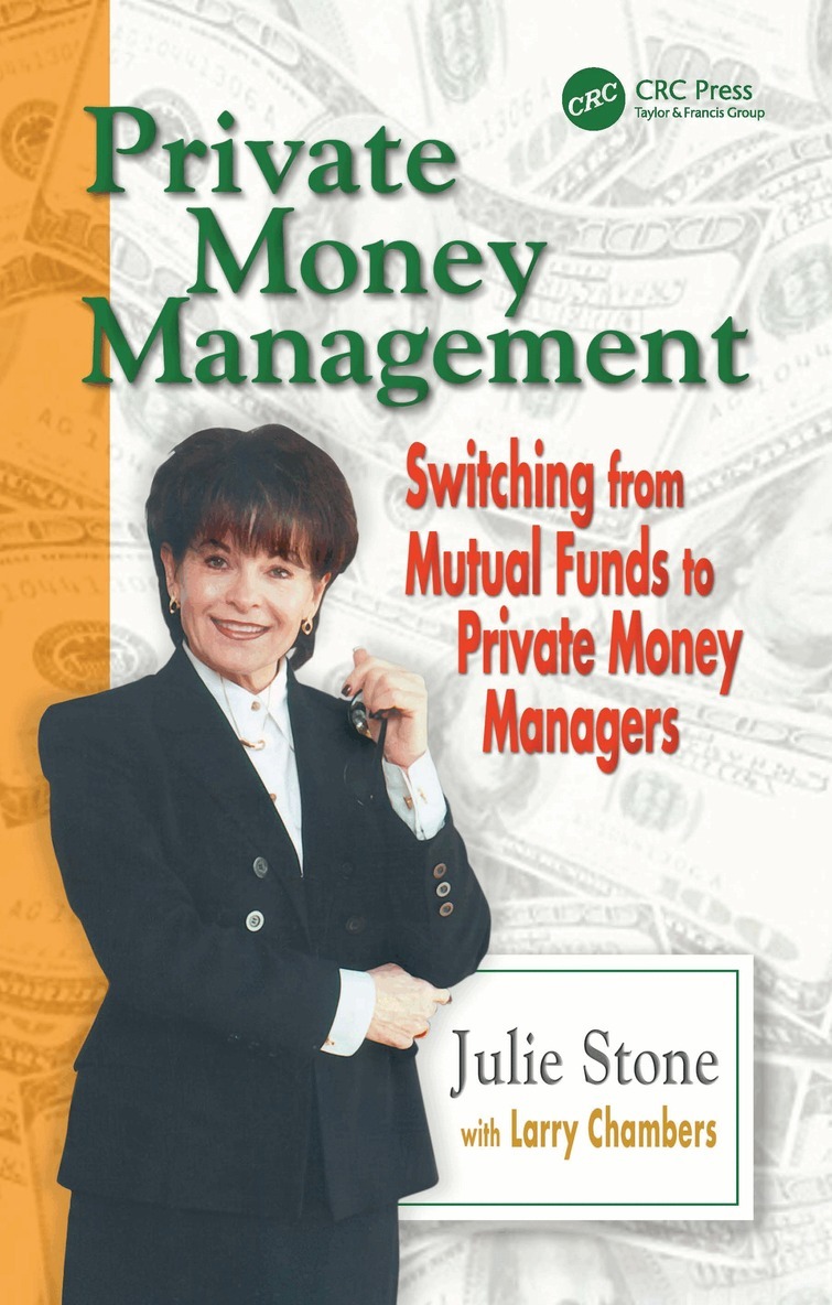 Julie Stone, Larry Chambers - Private Money Management, Inbunden