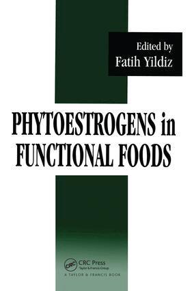 Fatih Yildiz - Phytoestrogens In Functional Foods, Inbunden