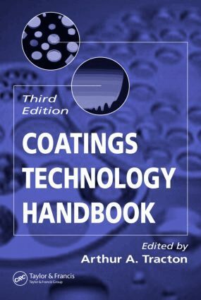 Arthur A. Tracton - Coatings Technology Handbook, Inbunden