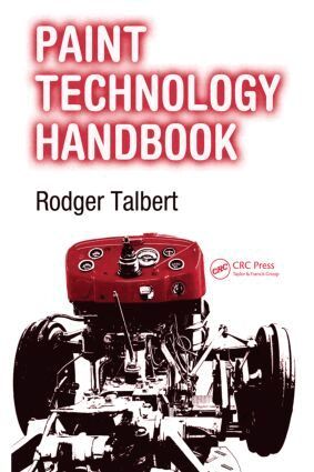 Rodger Talbert - Paint Technology Handbook, Inbunden