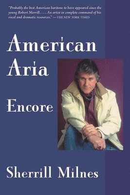 Sherrill Milnes - American Aria: Encore, Häftad