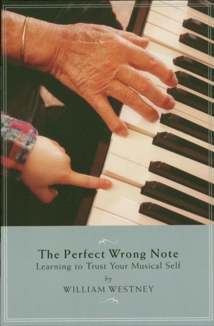 William Westney - Perfect Wrong Note, E-bok