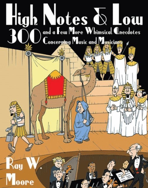 Ray W. Moore - High Notes and Low, E-bok. Tillgänglighet: Lägg i varukorg