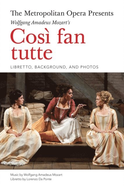 Lorenzo Da Ponte - Metropolitan Opera Presents: Mozart's CosI fan tutte, E-bok