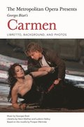 Metropolitan Opera Presents: Georges Bizet's Carmen