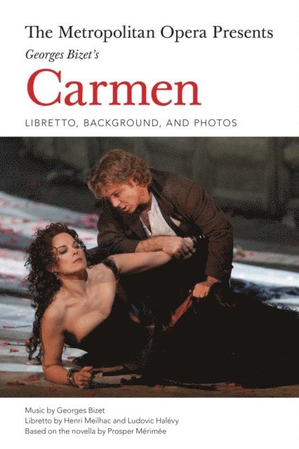 Henri Meilhac - Metropolitan Opera Presents: Georges Bizet's Carmen, E-bok
