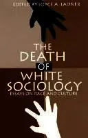 Ladner, Joyce A. Ladner - Death of White Sociology, Häftad. Tillgänglighet: Lägg i varukorg