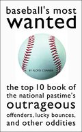 Baseball's Most Wanted