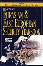 USTINA Markus, Daniel N. Nelson - Brassey's Eurasian and East European Security Yearbook, Häftad