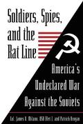 Soldiers, Spies, and the Rat Line