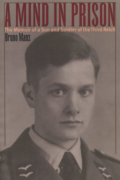 Bruno Manz - Mind in Prison, Häftad