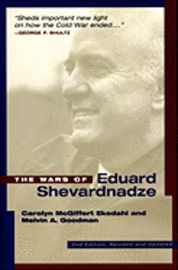 Carolyn Ekedahl - Wars of Edvard Shevardnadze, Häftad. Tillgänglighet: Tillfälligt slut