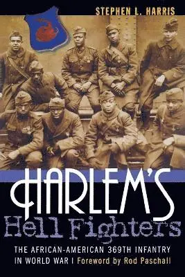 Stephen L. Harris, Rod Paschall - Harlem's Hell Fighters, Häftad. Tillgänglighet: Lägg i varukorg