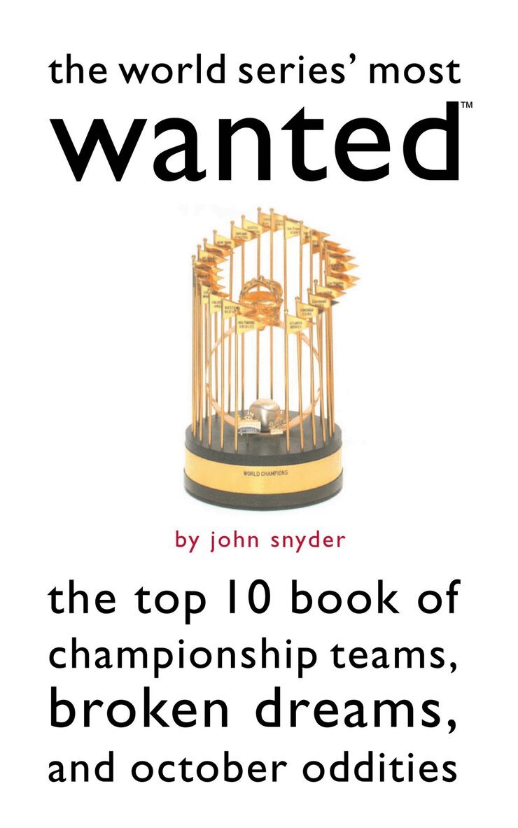 John Snyder - World Series' Most Wanted, Häftad. Tillgänglighet: Tillfälligt slut