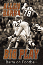 Allen Barra - Big Play, Inbunden. Tillgänglighet: Tillfälligt slut