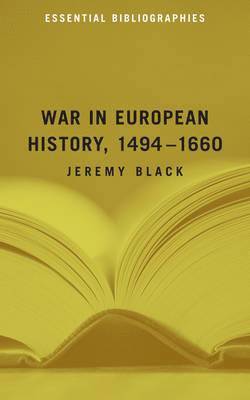 Jeremy Black - War in European History, 14941660, Häftad. Tillgänglighet: Tillfälligt slut