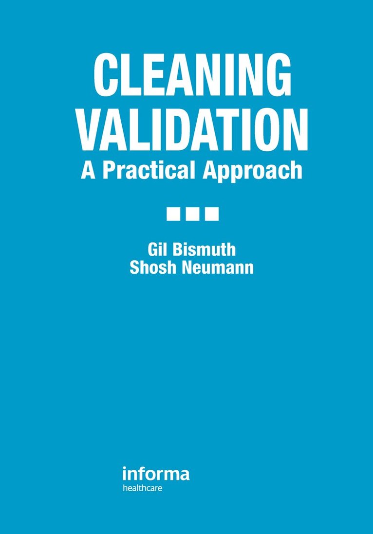 Gil Bismuth, Shosh Neumann - Cleaning Validation, Inbunden. Tillgänglighet: Lägg i varukorg