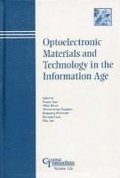 Optoelectronic Materials and Technology in the Information Age