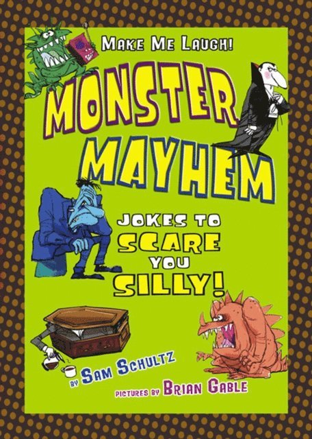 Sam Schultz - Monster Mayhem, E-bok