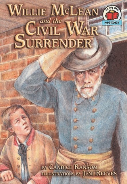 Candice Ransom - Willie McLean and the Civil War Surrender, E-bok