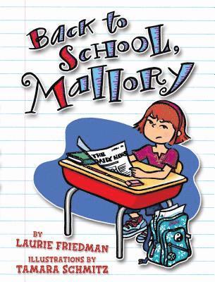 Laurie Friedman - #2 Back to School, Mallory, Häftad