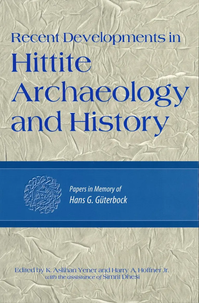 K. Aslihan Yener, Harry A. Hoffner Jr. - Recent Developments in Hittite Archaeology and History, Inbunden. Tillgänglighet: Tillfälligt slut