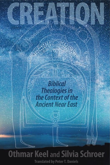 Creation by Othmar Keel, Silvia Schroer