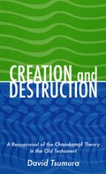 Creation and Destruction