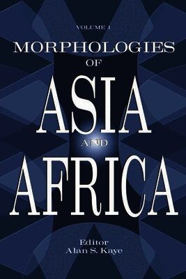 Morphologies of Asia and Africa by Alan S Kaye