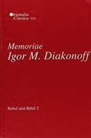 Leonid E. Kogan, Natalia Koslova, Sergey Loesov, Serguei Tishchenko - Babel und Bibel 2: Memoriae Igor M. Diakonoff, Inbunden. Tillgänglighet: Tillfälligt slut
