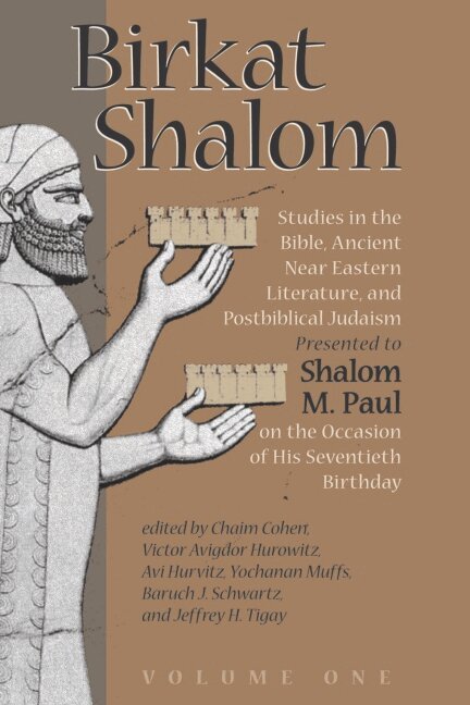 Chaim Cohen, Victor Avigdor Hurowitz, Avi M. Hurvitz, Yochanan Muffs, Baruch J. Schwartz, Jeffrey H. Tigay - Birkat Shalom. Tillgänglighet: Tillfälligt slut